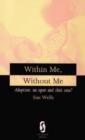 Image for Within Me, without Me
