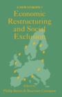 Image for Economic Restructuring And Social Exclusion : A New Europe?