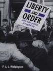 Image for Liberty and Order : Public Order Policing in a Capital City