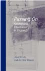 Image for Passing on  : kinship and inheritance in England