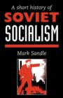 Image for A Short History Of Soviet Socialism