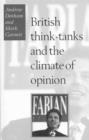 Image for British Think-Tanks And The Climate Of Opinion