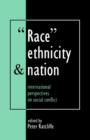 Image for Race, Ethnicity And Nation