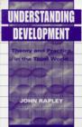 Image for Understanding Development : Theory And Practice In The Third World