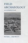 Image for Field archaeology  : an introduction