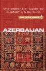 Image for Azerbaijan - Culture Smart! : The Essential Guide to Customs &amp; Culture
