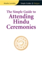 Image for TheSimple Guide to Attending Hindu Ceremonies