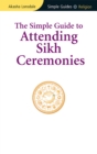 Image for TheSimple Guide to Attending Sikh Ceremonies