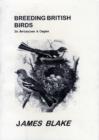 Image for Breeding British Birds in Aviaries and Cages