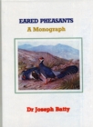 Image for The Eared Pheasants.... a Monograph