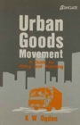 Image for Urban goods movement  : a guide to policy and planning