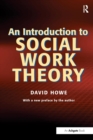 Image for An Introduction to Social Work Theory
