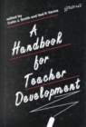 Image for A Handbook for Teacher Development