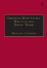 Image for Children, spirituality, religion and social work