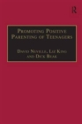 Image for Promoting positive parenting of teenagers