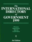 Image for The International Directory of Government 1999