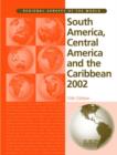 Image for South America, Central America and the Caribbean 2002