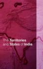 Image for The Territories and States of India