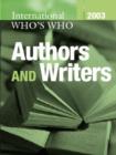 Image for The International Who&#39;s Who of Authors and Writers 2003