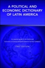Image for A Political and Economic Dictionary of Latin America