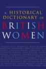 Image for A historical dictionary of British women