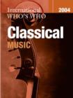 Image for International Who&#39;s Who in Classical Music 2004