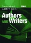 Image for International who&#39;s who of authors and writers 2005