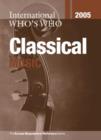 Image for International Who&#39;s Who in Classical Music 2005