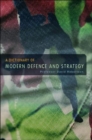 Image for A Dictionary of Modern Defence and Strategy