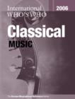 Image for International Who&#39;s Who in Classical Music 2006
