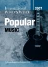 Image for International Who&#39;s Who in Popular Music 2007
