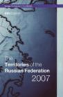 Image for The territories of the Russian Federation 2007