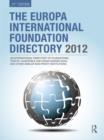 Image for The Europa international foundation directory 2012
