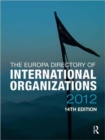 Image for The Europa Directory of International Organizations 2012