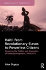 Image for Haiti: From Revolutionary Slaves to Powerless Citizens