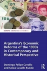Image for Argentina&#39;s Economic Reforms of the 1990s in Contemporary and Historical Perspective
