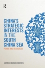 Image for China&#39;s Strategic Interests in the South China Sea