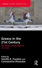 Image for Greece in the 21st century  : the politics and economics of a crisis