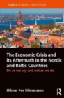 Image for The Economic Crisis and its Aftermath in the Nordic and Baltic Countries