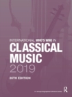 Image for International Who&#39;s Who in Classical Music 2019