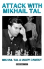 Image for Attack with Mikhail Tal