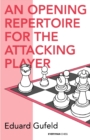 Image for Opening Repertoire for the Attacking Player