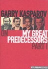 Image for Gary Kasparov on My Great Predecessors