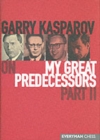 Image for Gary Kasparov on My Great Predecessors