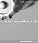 Image for Concise Chess Middlegames