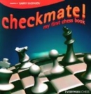Image for Checkmate!  : my first chess book