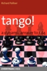 Image for Tango! : A Complete Defence to 1 D4