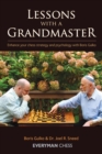 Image for Lessons with a Grandmaster : Enhance Your Chess Strategy And Psychology With Boris Gulko