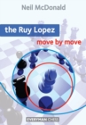 Image for The Ruy Lopez: Move by Move