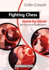 Image for Fighting Chess: Move by Move